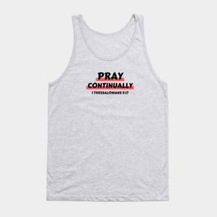 Pray Continually | Christian Saying Tank Top